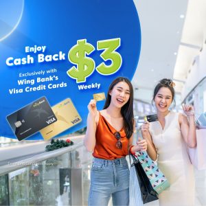 Enjoy $3 cashback with Wing Visa Credit Card!