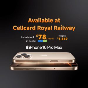 Get your new iPhone 16 Pro Max with Wing Digital Installment at Cellcard Customer Experience Center at Royal Railway